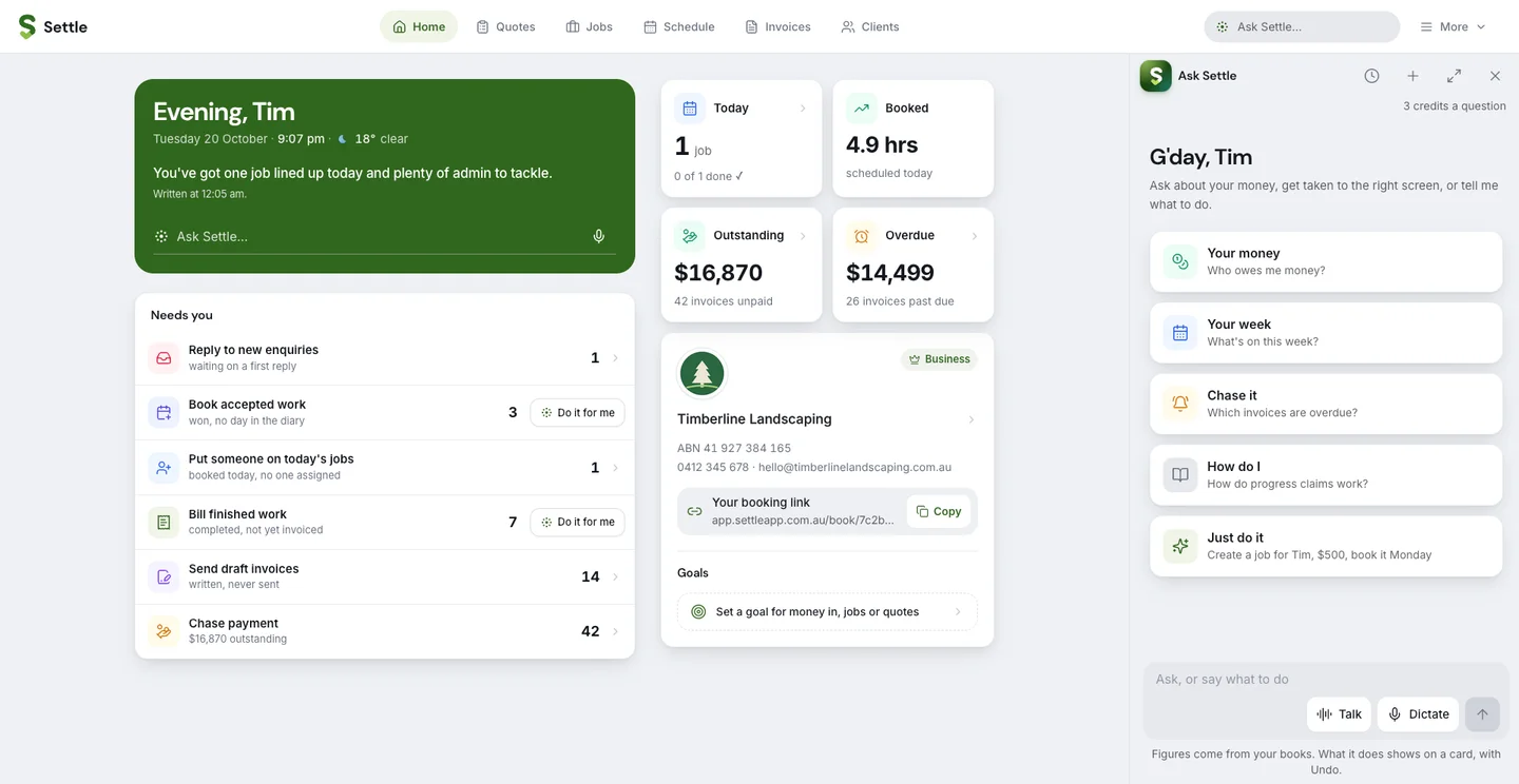 Settle on a laptop: the Home screen with the evening brief, the Needs you list, today's jobs and money owed, the business card for Timberline Landscaping with its booking link, and Ask Settle open beside it with suggested questions
