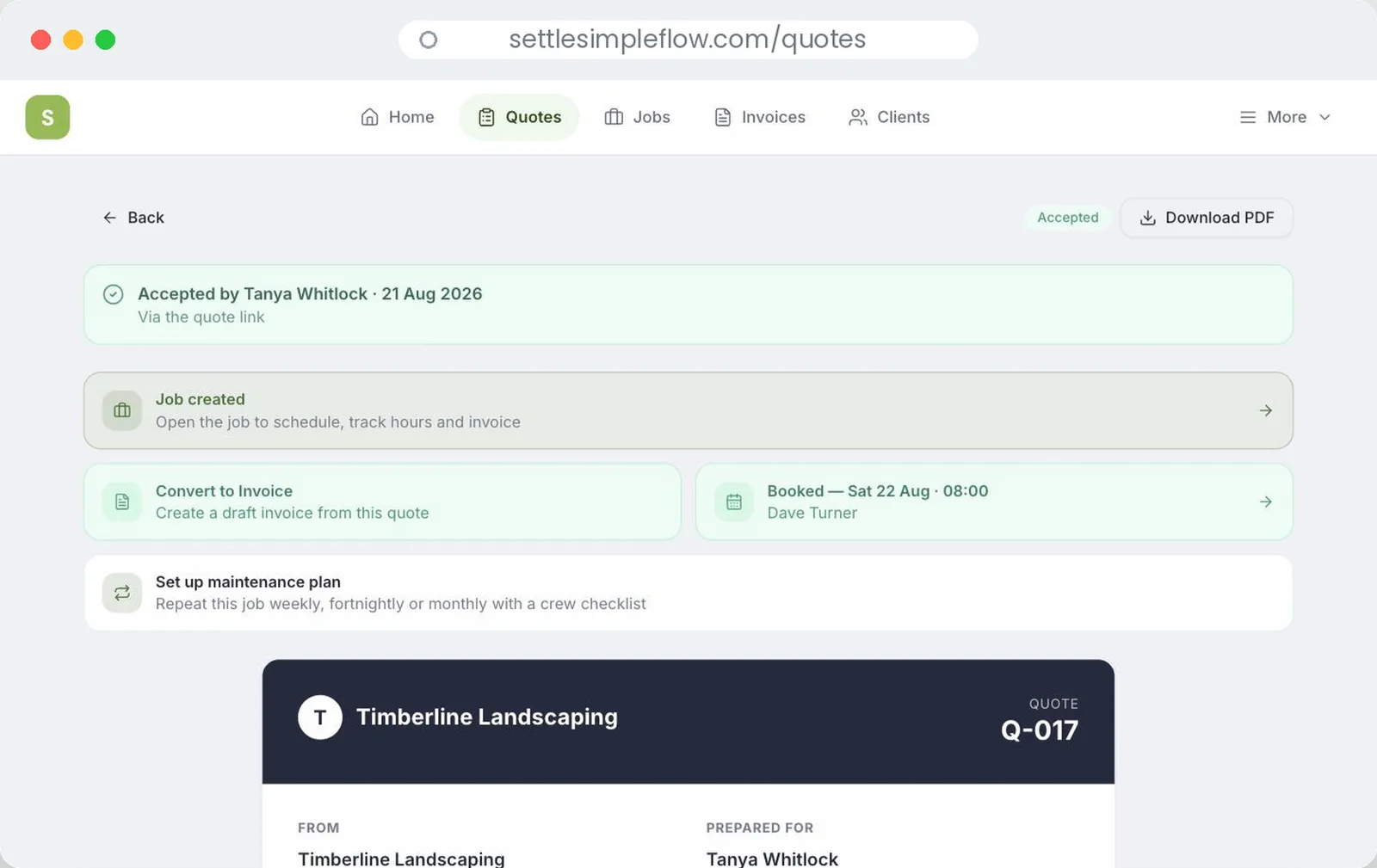 A quote in Settle in the browser, accepted by Tanya Whitlock from the quote link: the job has been created, a booking made for Dave Turner, and a draft invoice is one tap away